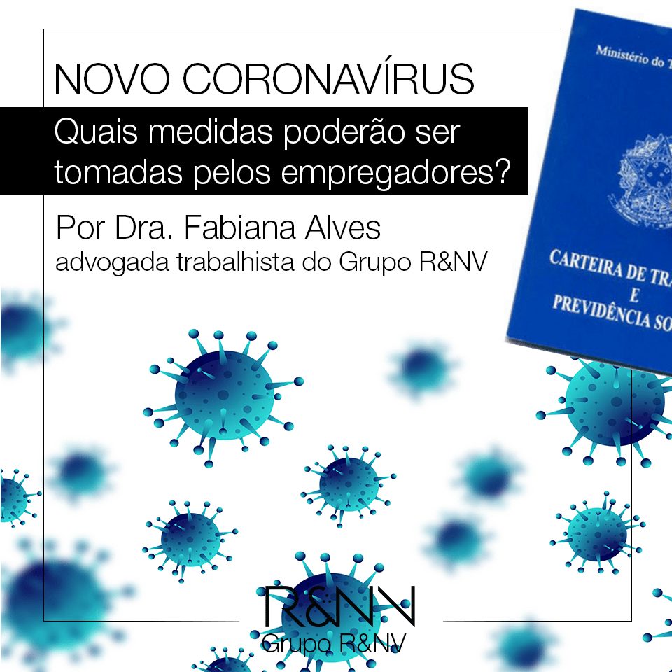 Coronavírus e trabalho: medidas adotadas.